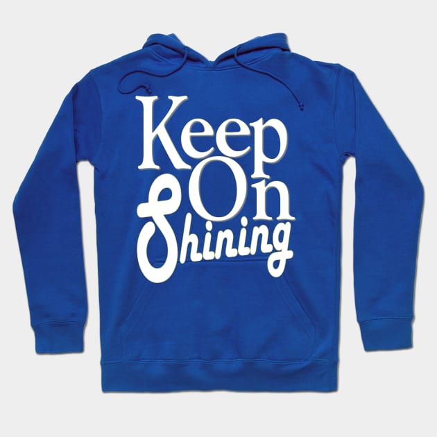 keep on shining Hoodie by Day81